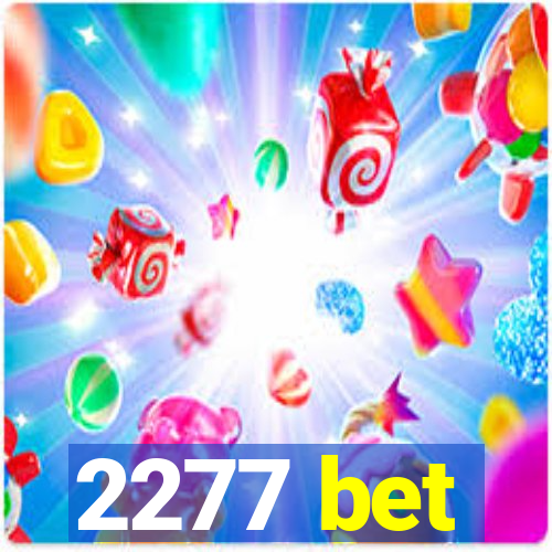 2277 bet